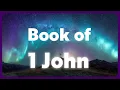 Listening to 1 John Full Bible Holy Scripture NASB