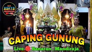 Download Caping Gunung || New Arista Music || Banjarnegara || Live 🔴 Kebanaran , Mandiraja MP3