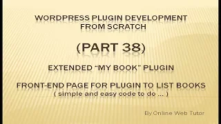 Wordpress Plugin Development tutorial from scratch Part 38 Front-end page of plugin to list books