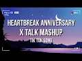 Download Lagu Heartbreak Anniversary X Talk - Tiktok Song Mashup (music Video)