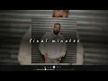 french montana - final minutes (sped up + reverb)