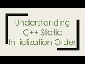 Understanding C Static Initialization Order