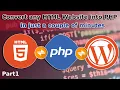 How to convert HTML Websites to PHP For WordPress Themes Part1