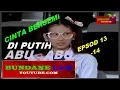 Download Lagu FTV RIZKI NAZAR EPSD 13 14 CINTA BERSEMI DI PUTIH ABU ABU