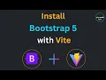 How to Install Setup Bootstrap 5 with Vite Bootstrap 5 Vite Tutorial 2025
