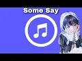 Download Lagu Nightcore - Some Say - (Lyric)