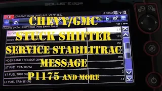 Chevy GMC Sticky Shifter Service Stabilitrac Message P1175 or P1174