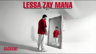                            لس  ه زي مانا   بدراوي                       دندنها