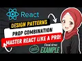 Master Prop Combination in React with TypeScript Clean Manageable Code Simplified