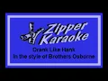 Brothers Osborne - Drank Like Hank (Karaoke)