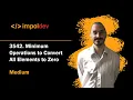 Minimum Operations to Convert All Elements to Zero LeetCode 3542 - Python