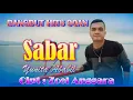 Download Lagu SABAR Nada Pria Cover Yunita Ababil