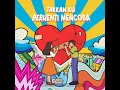 Takkan Ku Berhenti Mencoba