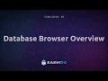 Database Browser Overview