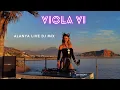 Download Lagu Viola Vi  - Alanya Live [ Indie Dance / Melodic Techno  DJ Mix ]