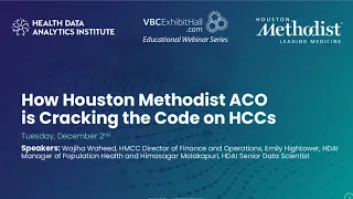 How Houston Methodist ACO is cracking the code on HCCs