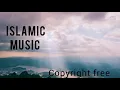 Download Lagu Best emotional Islamic background music | Islamic music| copyright free