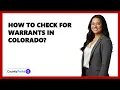 How To Check For Warrants In Colorado