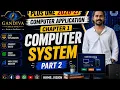 Plus One Computer Application Chapter 1 Computer System Part 2