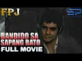 Download Lagu BANDIDO SA SAPANG BATO | Full Movie | Action w/ FPJ