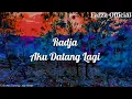 Download Lagu Aku Datang Lagi - Radja ( Lirik )