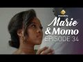 Lagu Série - Marie \u0026 Momo - Episode 34 - VOSTFR