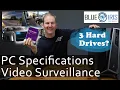 Perfect PC Specifications for Home Surveillance Software - Blue Iris