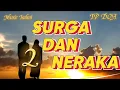 Download Lagu Surga Dan Neraka-Lirik Ip Doa |  Lagu Islami 2024