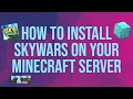 How to Setup Skywars on Your Minecraft Server