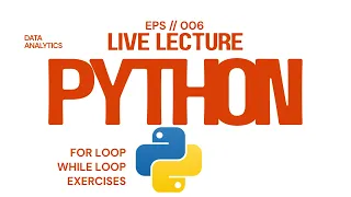 Python For Loop While Loop Explained With Exercises Class - 6 Hindi 2026