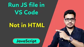 How to run JS file in vs code Compile JavaScript file in Visual Studio Code Without HTML