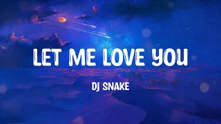 Download DJ Snake - Let Me Love You (Mix) MP3