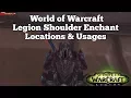 World of Warcraft Legion Shoulder Enchants and Locations