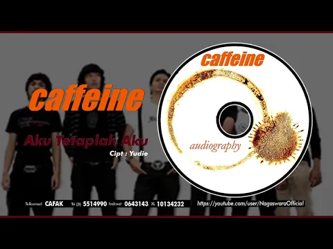 Download MP3 Caffeine - Aku Tetaplah Aku (Official Audio Video)