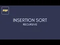 Insertion Sort Recursive