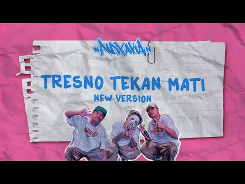 Download MP3 NDX AKA - Tresno Tekan Mati New Version ( Official Music Video )