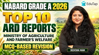 NABARD Grade A 2026: Top 10 ARD Reports | Ministry of Agriculture and Farmers Welfare