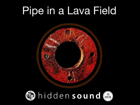 Pipe in a Lava Field montage