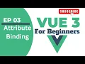 Attribute Binding Vue Js Beginner series