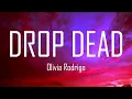 Olivia Rodrigo – drop dead (Lyrics)