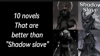 10 novels that are better than shadow slave