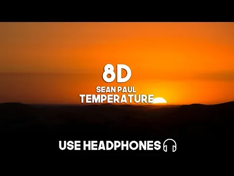 Download MP3 Sean Paul - Temperature (8D Audio)