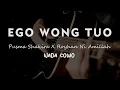 Download Lagu EGO WONG TUO // Pusma Shakira feat Royhan Ni Amillah // KARAOKE GITAR AKUSTIK  NADA COWO ( MALE )
