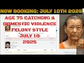 Ada County Idaho Arrests July 10 2025 age 75 catching a felony