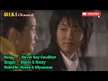 Download Lagu Never Say Goodbye - Mario and nasty( My Girl ost 1 )Korea and myanmar subtitle by Miki