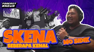 Download #SKENA: SEBERAPA KENAL PODCAST ANCUR SAMA MO SIDIK MP3