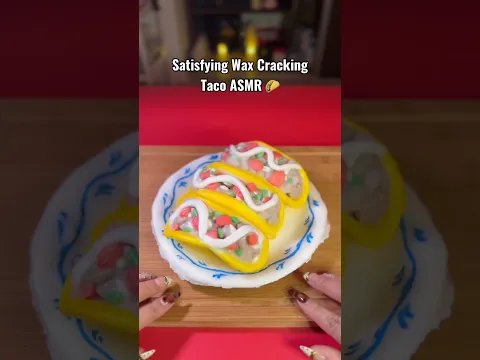 Mexican Food Wax Cracking ASMR #asmr #wax #satisfying #15deseptiembre #mexico