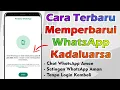 Lagu Cara Terbaru Memperbarui WhatsApp Yang Kadaluarsa