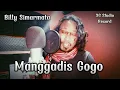 Lagu manggadis gogo II Billy Simarmata II Cipt Jack Marpaung