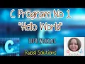 Program 1 - C Hello World Program Learning C Programming For Beginners